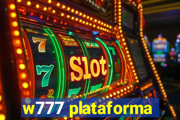 w777 plataforma